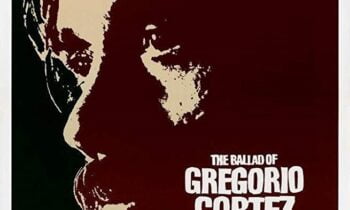 WESTERN NIGHT AT THE MOVIES: THE BALLAD OF GREGORIO CORTEZ