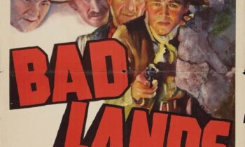 WESTERN NIGHT AT THE MOVIES: BAD LANDS